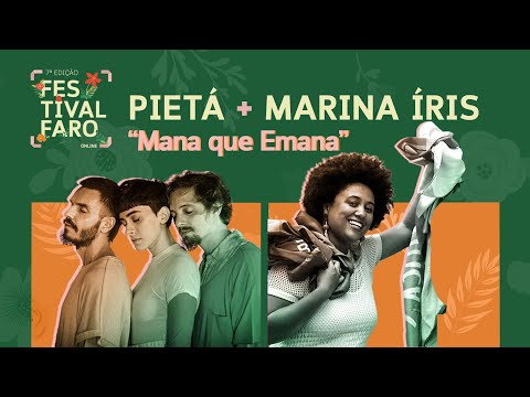 Pietá e Marina Íris - Mana que Emana - Ao Vivo no Festival Faro