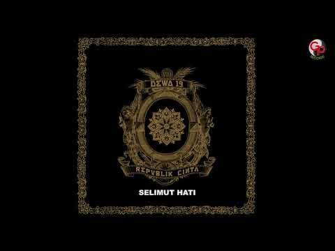 Dewa 19 - Selimut Hati (Official Audio)