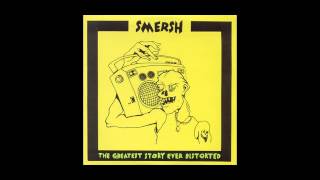Smersh - Licorice Rope (1988)