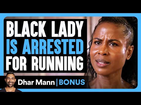 BLACK LADY Is ARRESTED For RUNNING | Dhar Mann Bonus!