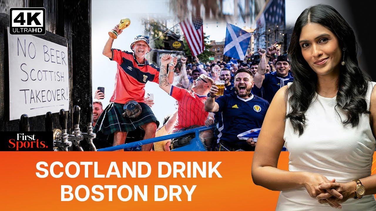Scotland Fans Drink Boston Dry: Tartan Army Takes Over FIFA WC | First Sports With Rupha Ramani | 4K