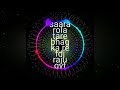 Sara Rola Teri Bhag Ka Re New2019 Hard Vibration Song Dj Raju Gvt
