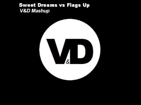 Sweet Dreams vs Flags Up   Victor & Diego Mejia