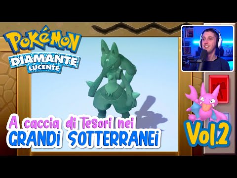 A caccia di tesori nei grandi sotterranei VOL.2 - Pokemon Diamante Lucente