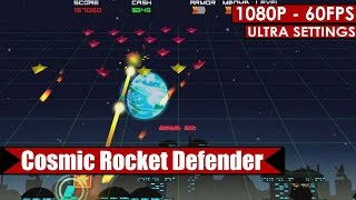 Cosmic Rocket Defender gameplay PC HD [1080p/60fps]