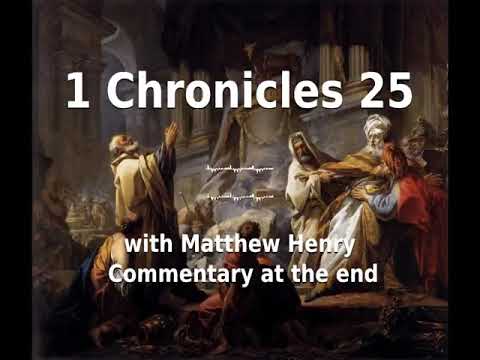 📖🕯 Holy Bible - 1 Chronicles 25 with Matthew Henry Commentary at the end.