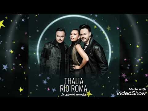 LO SIENTO MUCHO | THALÍA - RÍO ROMA (LETRA/LYRIC)