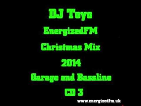 DJ Toyo - EnergizedFM Christmas Mix 2014 Garage And Basseline CD3