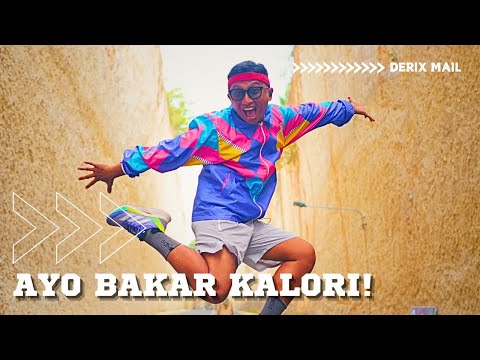 AYO BAKAR KALORI! - Derix Mail (Official Music Video)