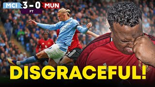 DISGRACEFUL DERBY PERFORMANCE! 😡 [RANT] MAN CITY 3-0 MAN UTD