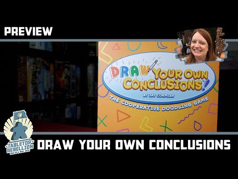 Draw Your Own Conclusions: Preview - Tabletop Rebellion