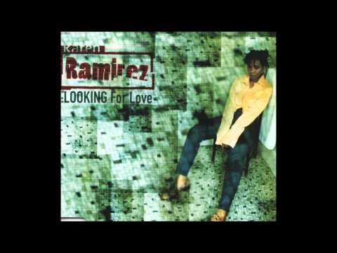 Karen Ramirez - Looking For Love (1998)