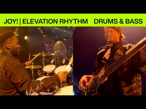 JOY! | Drums and Bass | @elevationrhythm