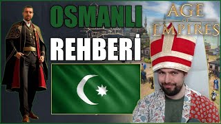 AoE4 OSMANLI REHBERİ - Osmanlılar Hakkında Bilmeniz Gereken Her Şey | Age of Emp