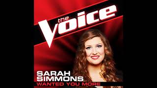 Sarah Simmons | Wanted You More | Studio Version | The Voice 4