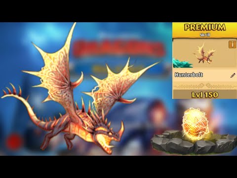Hunterbolt Max Level 150 Titan Mode - Premium Skrill - Dragons:Rise of Berk