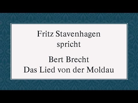 Bert Brecht "Das Lied von der Moldau" (1944)