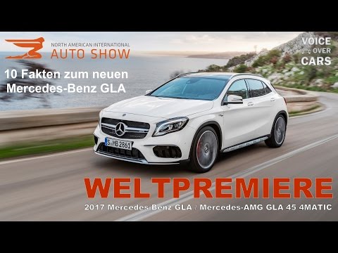 10 Fakten zum neuen Mercedes-Benz GLA - Weltpremiere Facelift GLA 45 AMG 2017 Detroit NAIAS