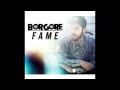Borgore - Fame 