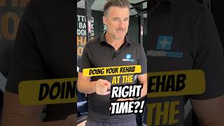 Are you getting your Rehab done AT THE RIGHT TIME? (THIS MAKES A DIFFERENCE!)