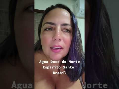 Água Doce do Norte: uma cidade pouco falada do Espírito Santo #ZucchettoNaEstrada  #ÁguaDocedoNorte