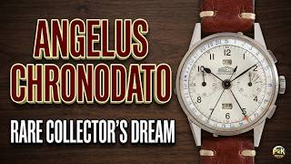The LEGENDARY Angelus Chronodato: The World's First Triple-Date Chronograph!
