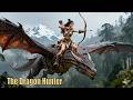 The Dragon Hunter English Adventure Action Movie Full Movie HD