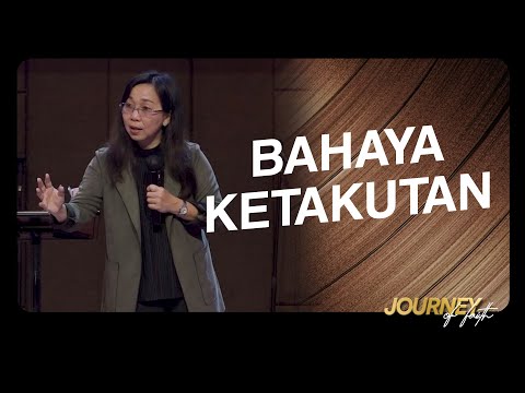 BAHAYA KETAKUTAN - Ps. Ruth Julia