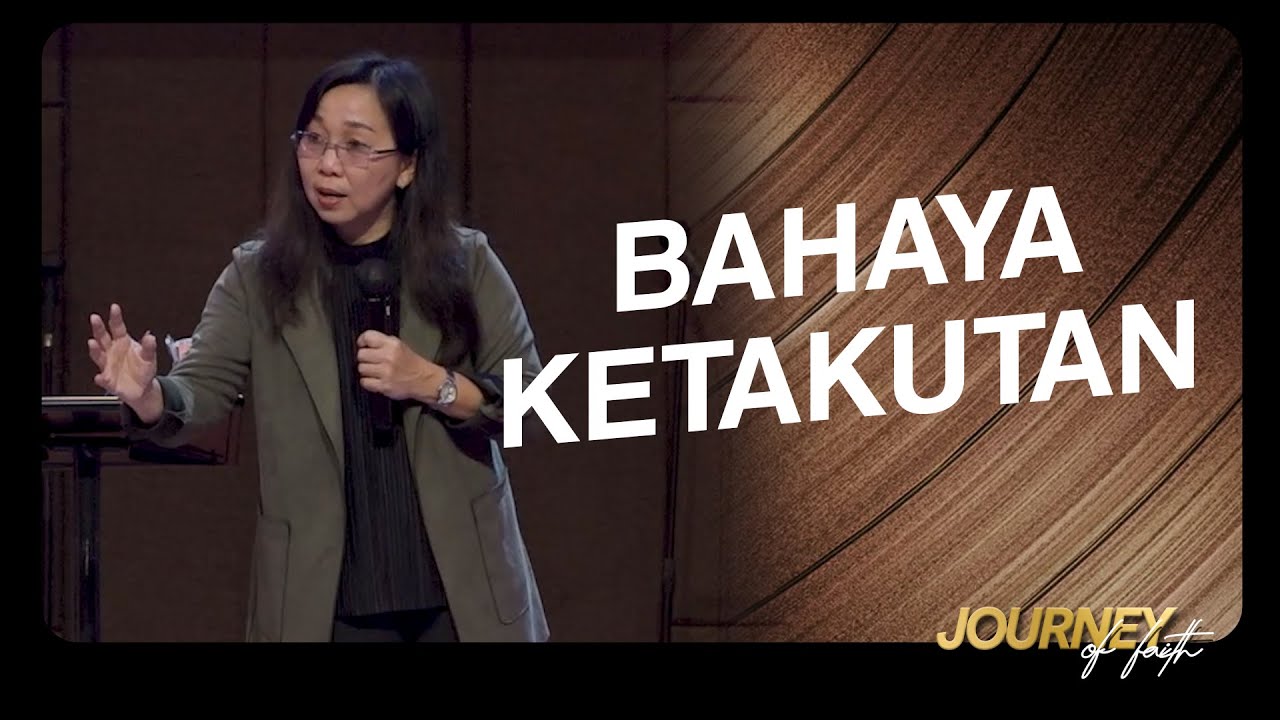BAHAYA KETAKUTAN - Ps. Ruth Julia