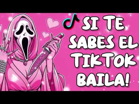 SI TE SABES EL TIKTOK BAILA! - 2025