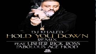 Download lagu DJ Khaled - Hold You Down (Remix) Feat. Usher, Rick Ross, Fabolous & Ace Hood mp3