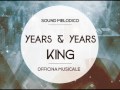 Instrumental Years & Years-King