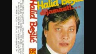 Halid Bešlić - 05 - Imala je plavu kosu (Sjećam se)