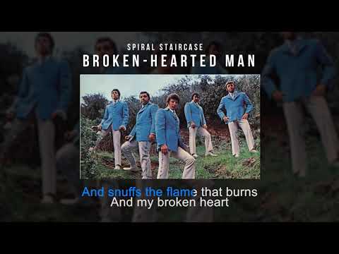 Broken-Hearted Man | Spiral Staircase | Song and Lyrics