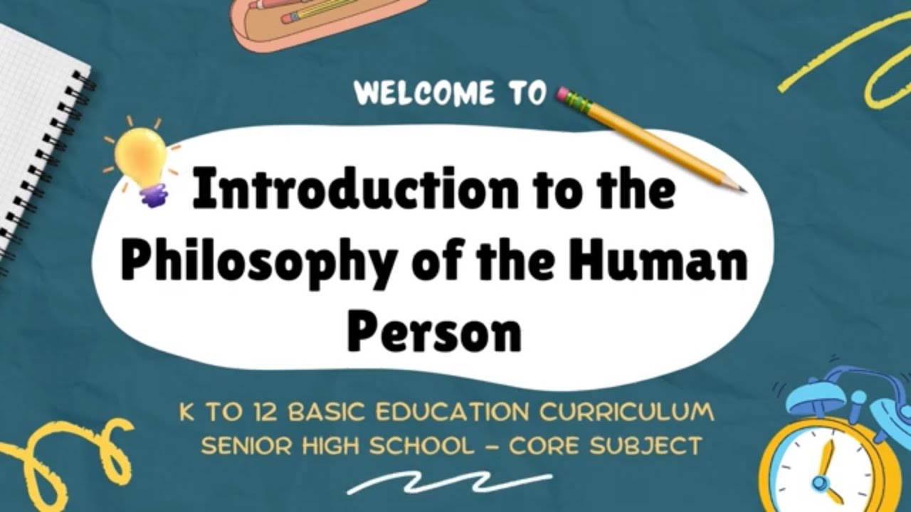 SHS Introduction to the Philosophy of the Human Person Curriculum Guide