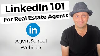 LinkedIn 101 for Real Estate Agents
