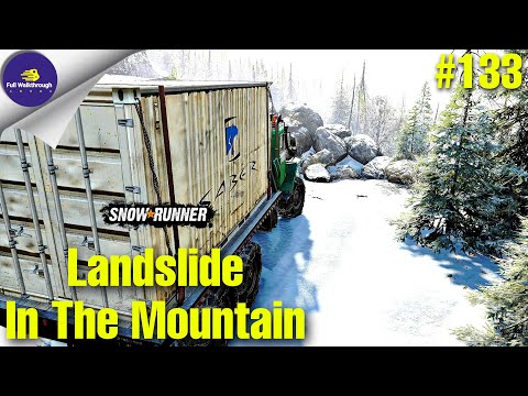 Landslide in the Mountains - SNOWRUNNER | Season 1 | Full Gameplay Walkthrough (no commentary)