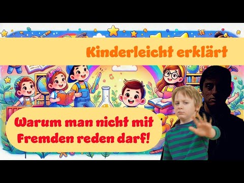 Warum Man Nicht Mit Fremden Reden Darf! Kinderleicht Erklärt! #erklärvideo #kinder #fürkinder