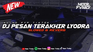 Download lagu DJ Pesan Terakhir - Lyodra (Bootleg) Viral Tiktok (Slowed & Reverb)🎧 mp3 Download lagu DJ Pesan Terakhir - Lyodra (Bootleg) Viral Tiktok (Slowed & Reverb)🎧 mp3