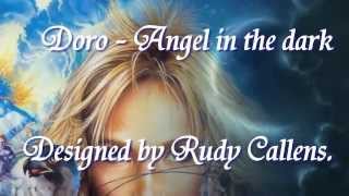 ♪ ♪ Doro ♪ ♪  Angel in the dark ♪ ♪