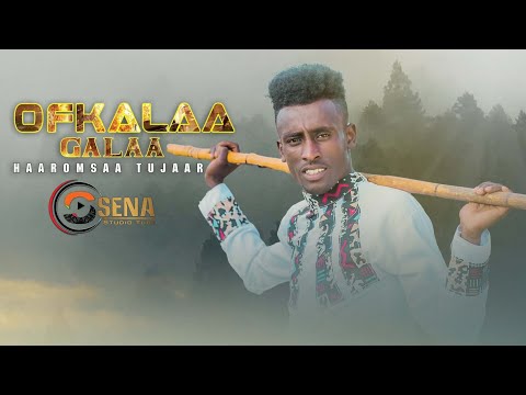 OFKALAA GALAA.Haaromsaa Tujaar.New Ethiopian Oromo Music 2023.(Official Video Song)