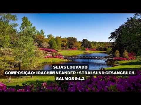007 - Sejas Louvado - Hinário IASD