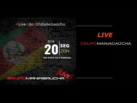Grupo Mania Gaúcha   Live Facebook