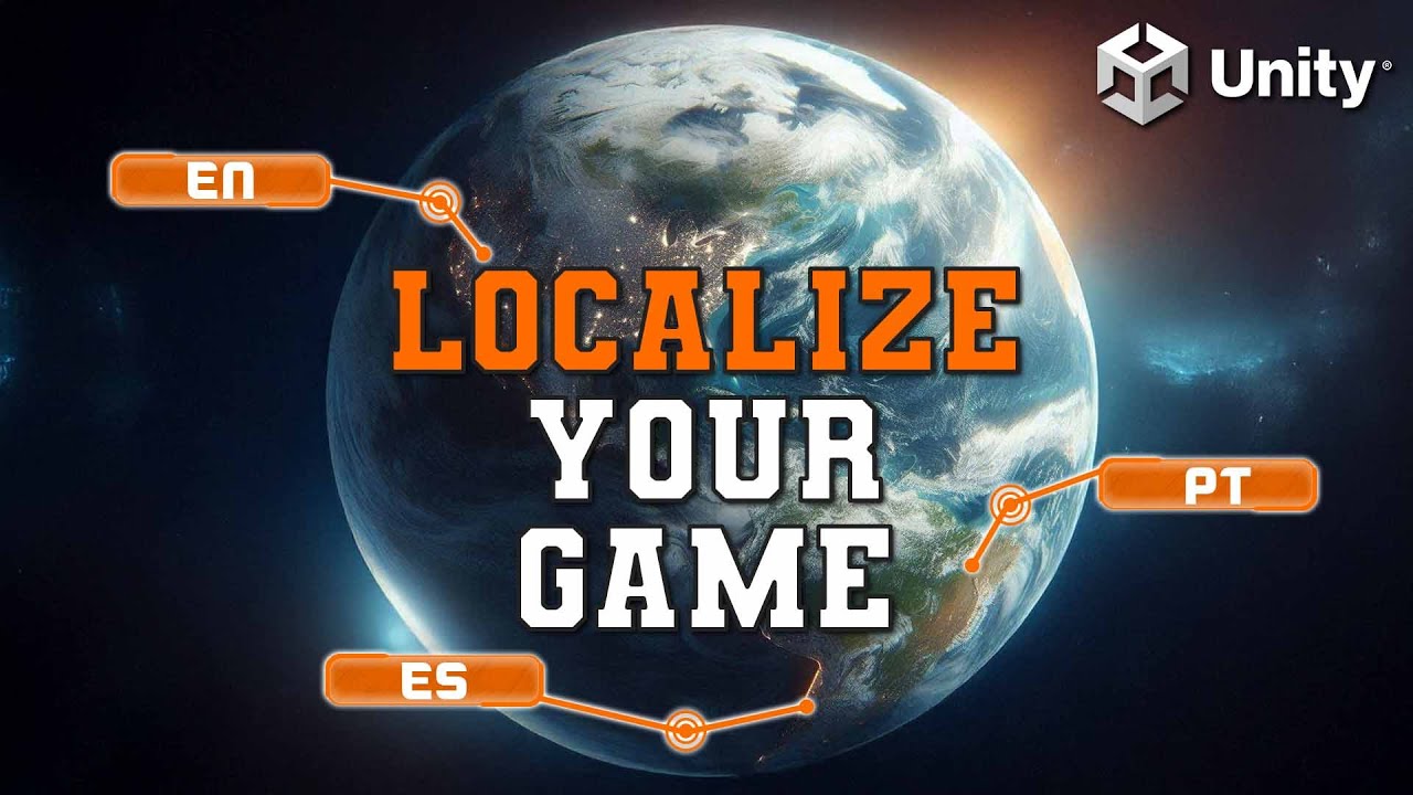Unity Localization Tools | Learn How to Localize Your Game | Unity Tutorial
