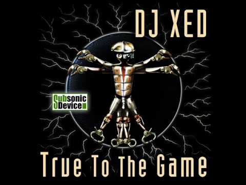 DJ Xed - True to the game EP promo