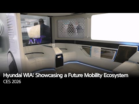 CES 2026 | Hyundai WIA: Showcasing a Future Mobility Ecosystem