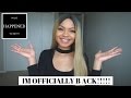 I'M OFFICIALLY BACK!!!! WHAT HAPPENED TO ME RANT || NEW APARTMENT TOUR