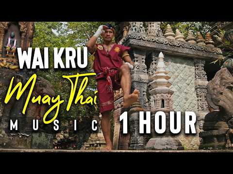 Wai Kru Muay Thai Music ┃ 1 hour