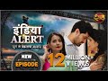 India Alert Episode 145 Khoobsurat Padosan खूबसूरत पड़ोसन इंडिय�