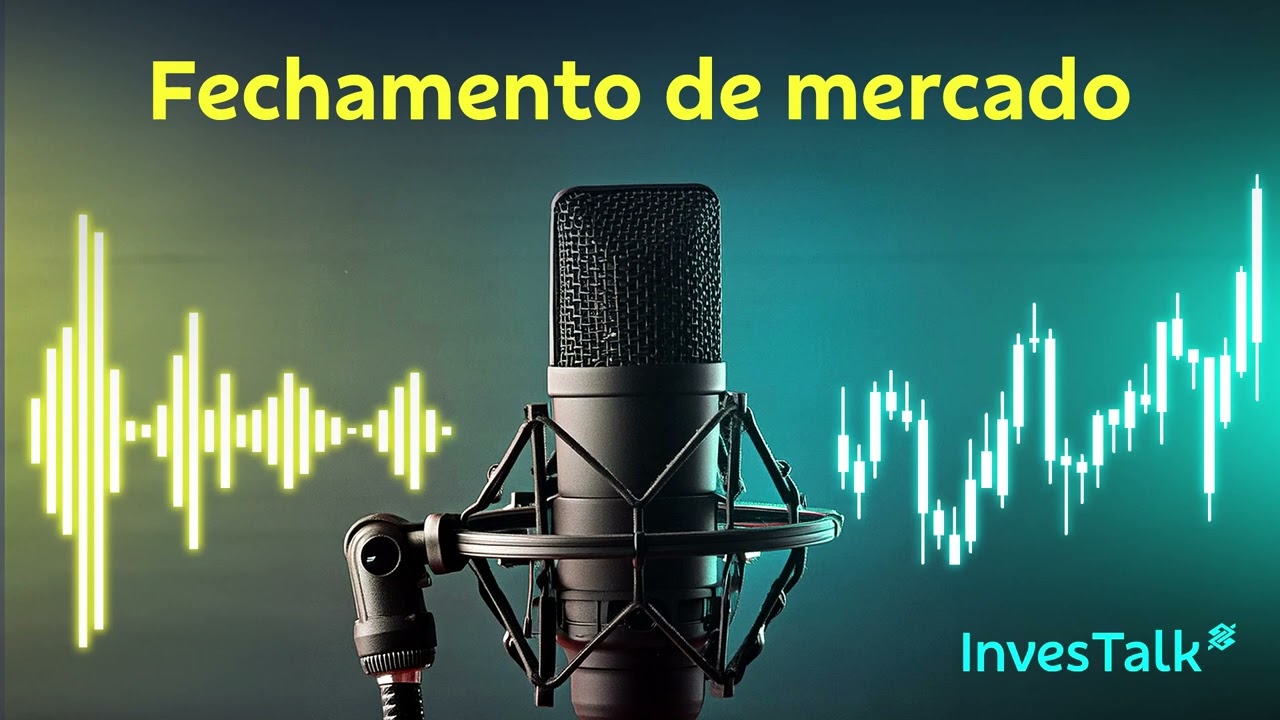 Fechamento de mercado – 23/08/2024 - BB InvesTalk | BB